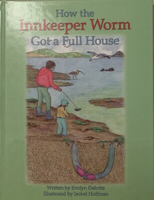 How The Innkeeper Worm Got A Full House By Evelyn Dabritz GOOD Children s Book!!