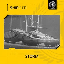 Star Citizen - TUMBRIL STORM - LTI - CCU'd - (Lifetime Insurance)