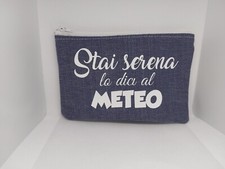 Astuccio Stai Serena Lo Dici Al Meteo  Pochette FRASI Idea regalo Accessori Moda