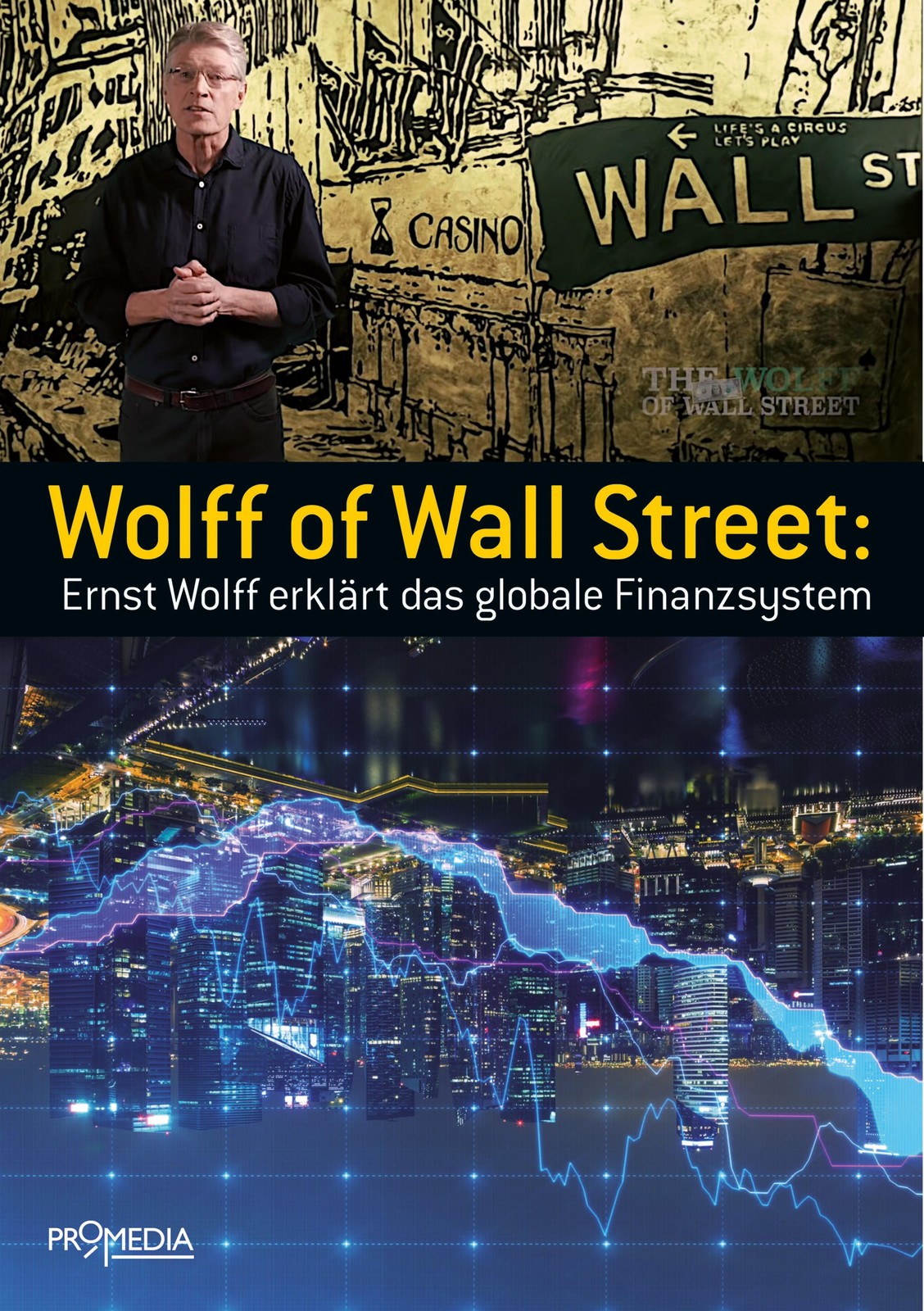 Wolff of Wall Street Ernst Wolff