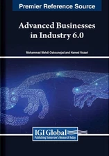 Advanced Businesses in Industry 6.0 by Mohammad Mehdi Oskounejad Hardcover Book
