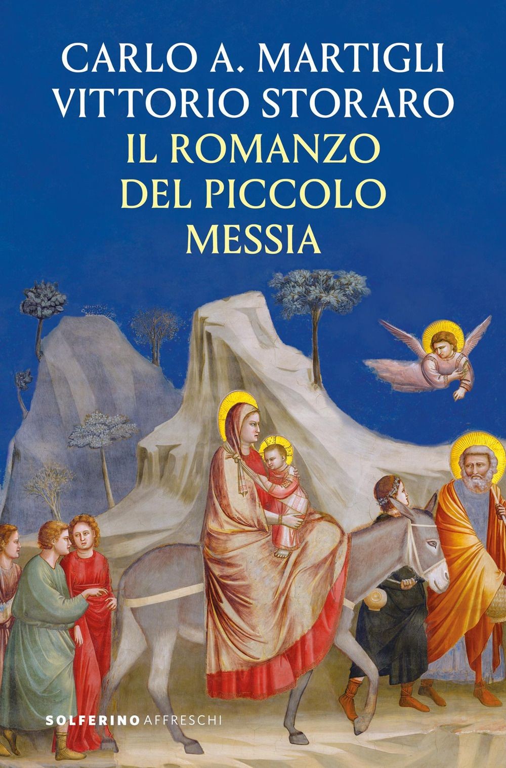 Libri Carlo A. Martigli / Vittorio Storaro - Il Romanzo Del Piccolo Messia