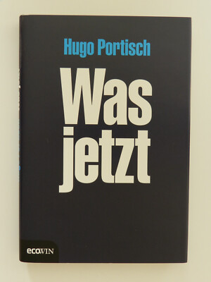 Hugo Portisch Was jetzt Politik Buch Ecowin Verlag