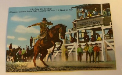 CHEYENNE FRONTIER DAYS Ride 'Em Cowboy  #219 Wyoming Postcard PC Unused 1940s