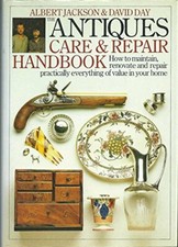 Antiques Care And Repair Handbook By Albert Jackson David Day 1871854016 The For Sale Online Ebay