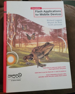 Foundation Ser.: Foundation Flash Applications for Mobile Devices by Richard...