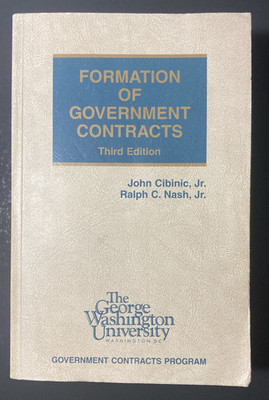 Formation of Government Contracts | 3rd Edition | By John Cibinic & Ralph Nash