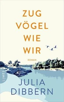 Zugvögel wie wir: Roman von Dibbern, Julia | Buch | Zustand sehr gut - Bild 1 von 2