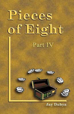 Pieces of Eight IV von Dubya - neue Kopie - 9781589094048
