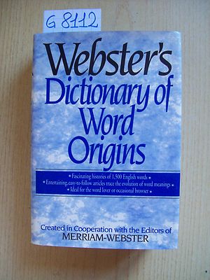 WEBSTER'S DICTIONARY OF WORD ORIGINS - SMITHMARK REFERENCE - 1995