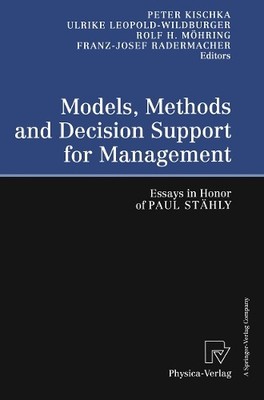 Models, Methods and Decision Support for Management by Peter ... - 9783642633065