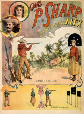 P Sharp with Miss Alex vintage sharshooter circus theatre ad poster 16x20