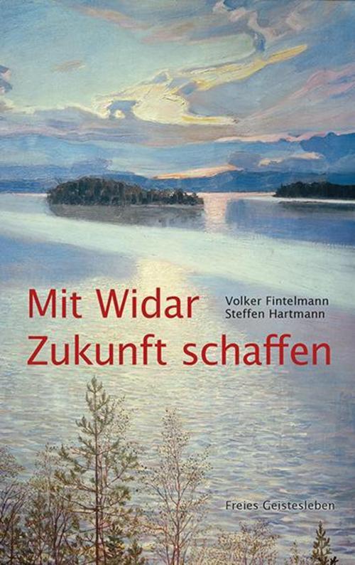 Thumbnail - Mit Widar Zukunft Schaffen, Volker Fintelmann