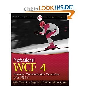 Windows Communication Foundation With .Net 4 by Pablo Cibraro Paperback