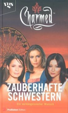 Charmed, Zauberhafte Schwestern, Bd. 10: Ein verhängnisv... | Buch | Zustand gut