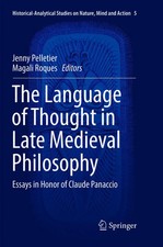 Jenny Pelletier (u. a.) | The Language of Thought in Late Medieval Philosophy