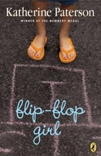 Flip-Flop Girl - Paperback By Paterson, Katherine - GOOD
