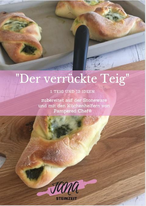 " Der verrückte Teig " süß + deftig für die Stoneware Pampered Chef® Rezeptheft