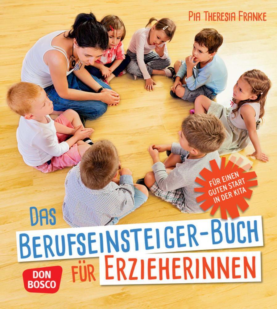 Thumbnail - Das Berufseinsteiger-buch Für Erzieherinnen | Pia Theresia Franke |