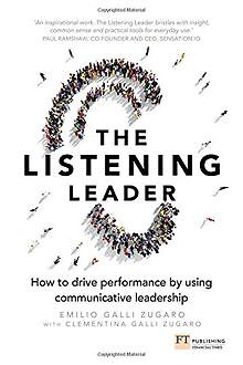 The Listening Leader: How to Drive Performance by Using ... | Buch | Zustand gut