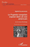 Le PygméE Congolais Exposé Dans Un Zoo AméRicain Ngimbi Kalumvueziko Taschenbuch