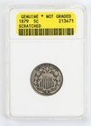 Certified 1879 Shield Nickel ANACS Genuine Details 5c  — photo 1