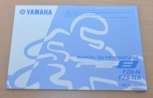 YAMAHA FZ 8 FZ8-N FZN8-NA Manual du Proprietaire Bedienungsanleitung Motor 2011 - Zdjęcie 1 z 1