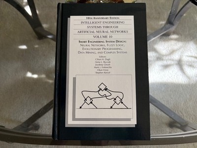 C. H. DAGLI - Intelligent Engineering Systems Neural Networks Vol 10  | NEW