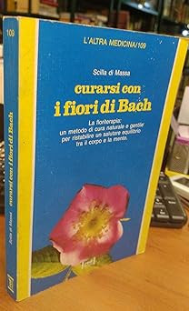 Pflegen mit Bachblüten. Die Blumentherapie: Eine Heilmethode Natur
