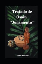 Tratado Osain by Juan Martinez Paperback Book