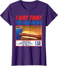 I Got That Dog In Me Funny Hotdog 1.50 Cool Meme Ladies' Crewneck T-Shirt