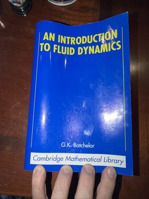 An Introduction to Fluid Dynamics   G.K. Batchelor | Cambridge Mathematical Libr