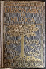Dizionario di Musica – A Della Corte e G. M. Gatti – G. B. Paravia – 1962