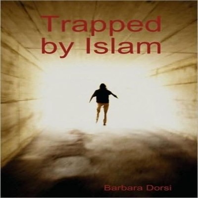 Trapped by Islam Barbara Dorsi Paperback Lulu Press Inc.