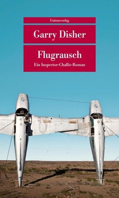 Flugrausch | Garry Disher | deutsch | Kittyhawk Down