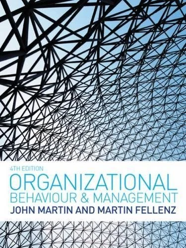 Organizational Behaviour & Management, 4th Edition