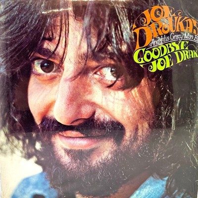 Joe Droukas and HIs Crazy Man Band Goodbye Joe Drake Lp Vinyl NEW SEALED