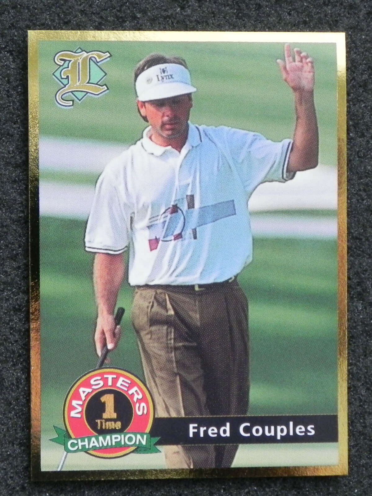 FRED COUPLES (1) "MASTERS 1 TIME CHAMPION" 2001 Legends Gold Foil Card