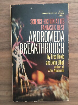 Andromeda Breakthrough by Fred Hoyle - Fawcett Crest First Print 1967- Paperback