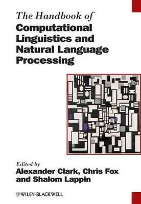 Handbook of Computational Linguistics and Natural Language Processing, Paperb...