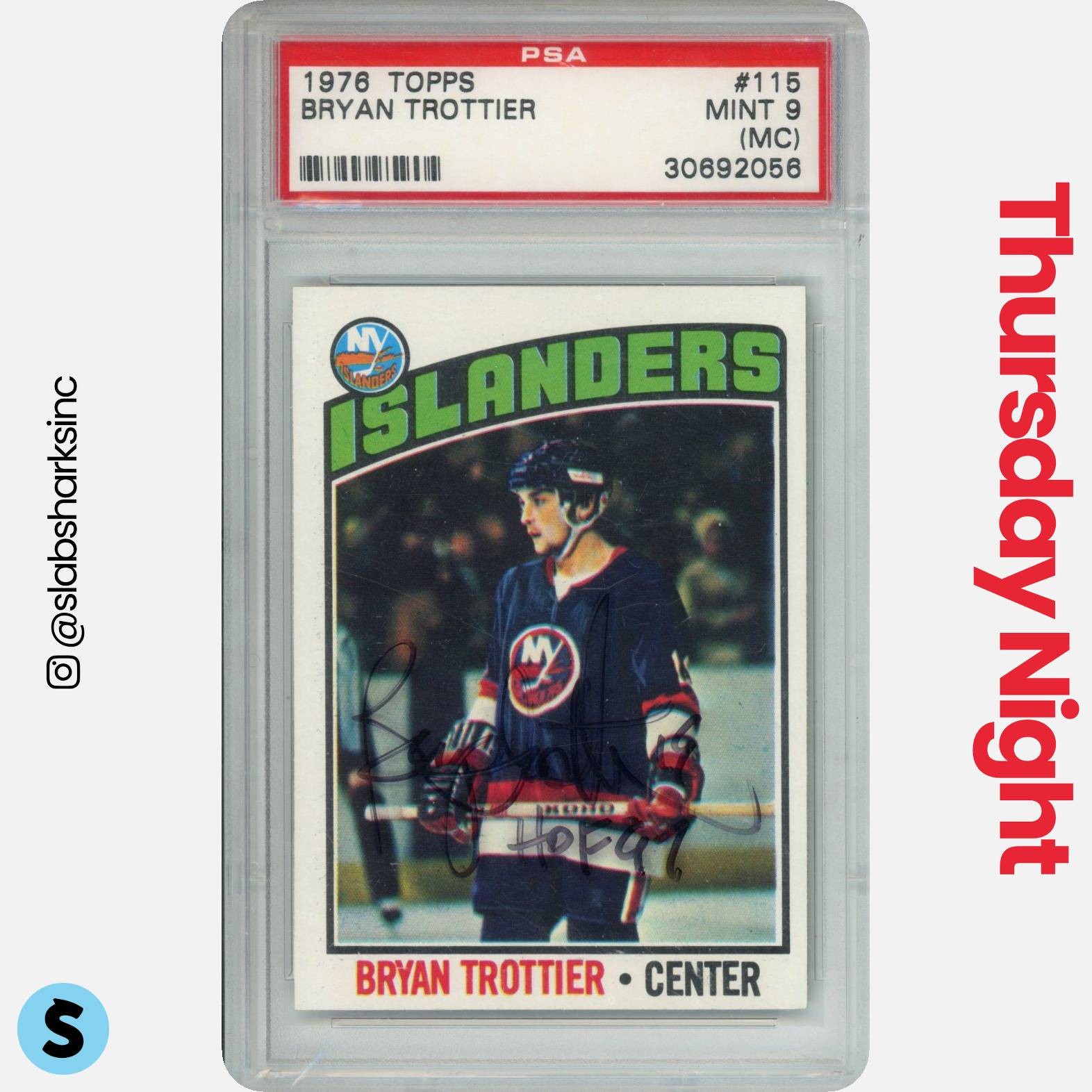 1976 TOPPS #115 BRYAN TROTTIER RC ROOKIE PSA 9 (MC) IN PERSON AUTO view 1