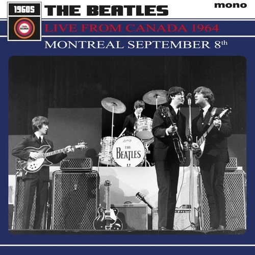 The Beatles : Live from Canada 1964: Montreal September 8th VINYL 12" Album