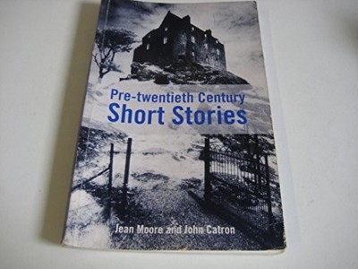 Pre-twentieth Century Short Stories, Catron, John