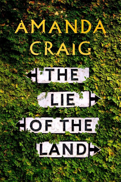 Amanda Craig | The Lie Of The Land | Buch | Englisch (2017) | Gebunden-image