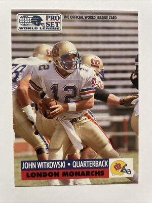 1991 Pro Set World League #14 John Witkowski London Monarchs
