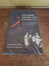 Software Design for Flexibility: How to Avoid Programming... 9780262045490