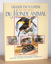 Encyclopédie des animaux d'après Buffon, Lacépède, Cuvier et d'Orbigny 1994