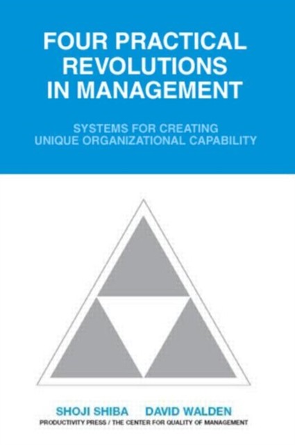 Four Practical Revolutions in Management: Systems by Center For Qual PAPERBACK - Image 3