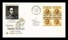 US COVER SIMON BOLIVAR 4C CHAMPION OF LIBERTY FDC BLOCK OF 4 ARTCRAFT