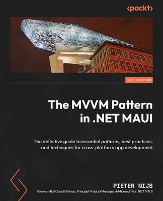 Pieter Nijs The MVVM Pattern in .NET MAUI (Paperback) (UK IMPORT)